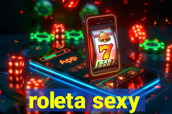 roleta sexy